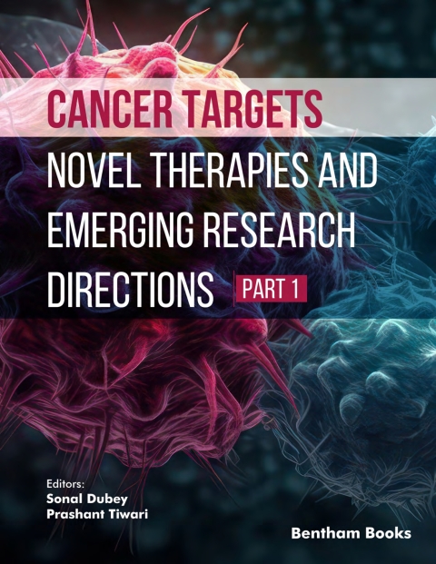 Cover image for book Cancer Targets: Novel Therapies and Emerging Research Directions (Part 1)