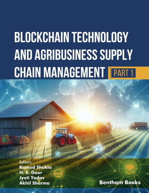 Cover image for book Blockchain Technology and Agribusiness Supply Chain Management (Part 1)