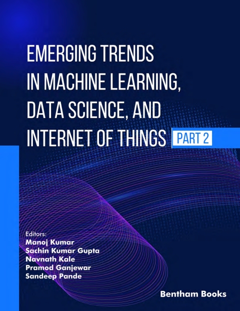 Cover image for book Emerging Trends in Machine Learning, Data Science, and Internet of Things (Part 2)