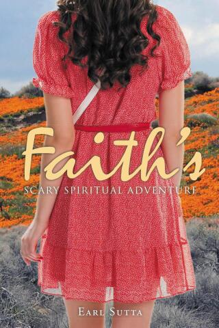 Faith's Scary Spiritual Adventure