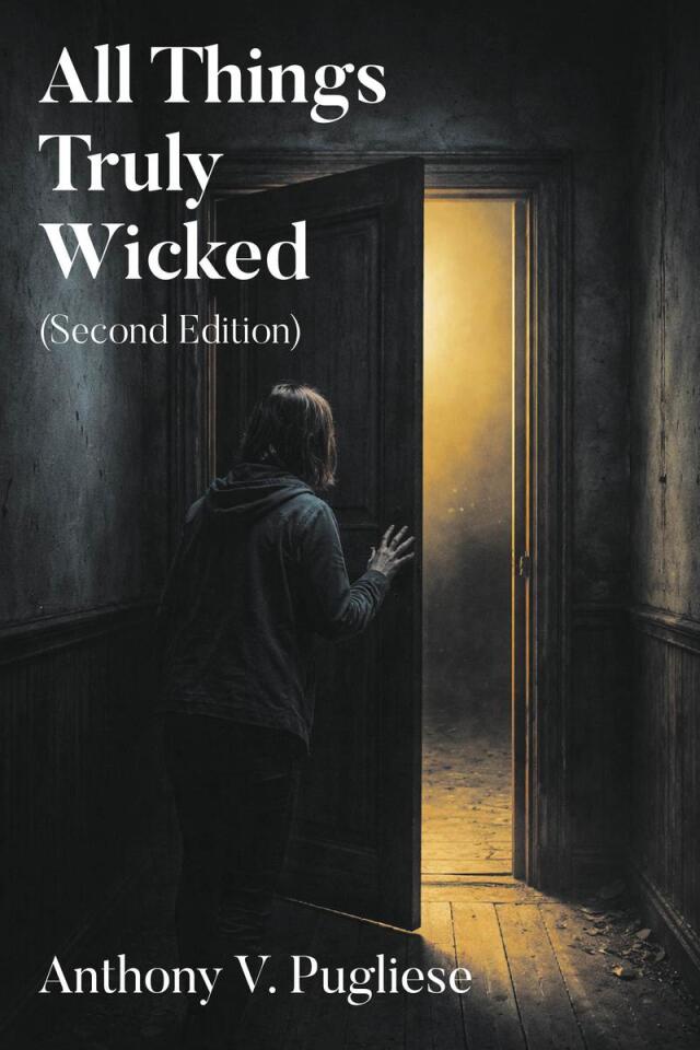 All Things Truly Wicked (Second Edition)