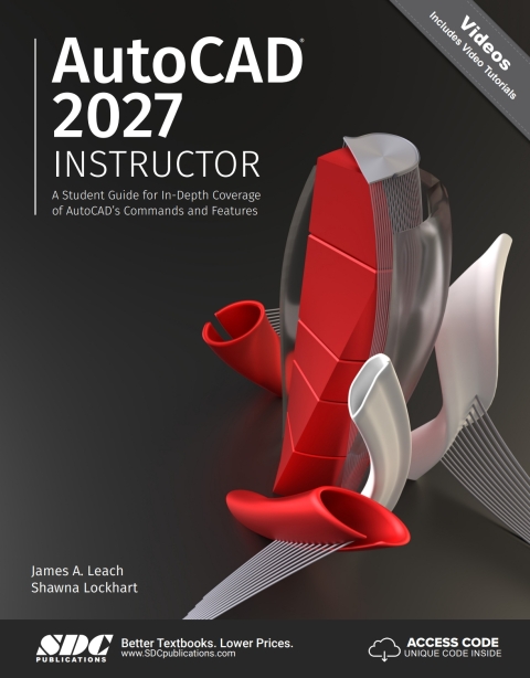 Cover image for book AutoCAD 2027 Instructor: A Student Guide for In-Depth Coverage of AutoCAD's Commands and Features
