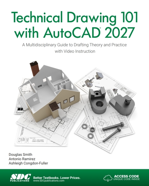 Cover image for book Technical Drawing 101 with AutoCAD 2027: A Multidisciplinary Guide to Drafting Theory and Practice with Video Instruction