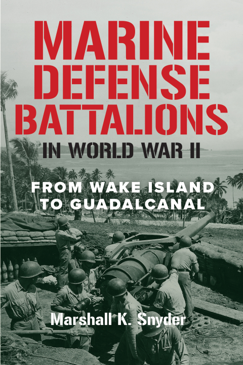 Cover image for book Marine Defense Battalions in World War II