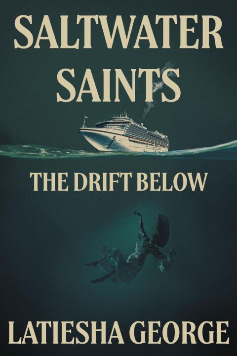 Cover image for book Saltwater Saints: The Drift Below