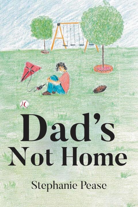 Cover image for book Dad’s Not Home