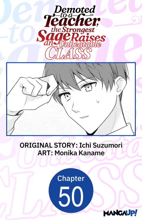 Cover image for book Demoted to a Teacher, the Strongest Sage Raises an Unbeatable Class #050