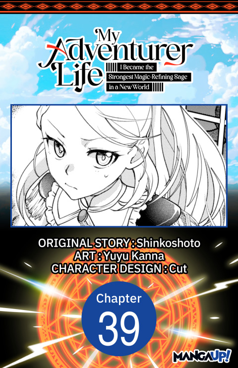 Cover image for book My Adventurer Life: I Became the Strongest Magic-Refining Sage in a New World #039