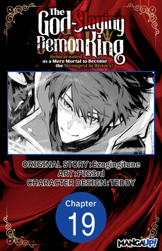 The God-Slaying Demon King: Reincarnated as a Mere Mortal to Become the Strongest in History! #019