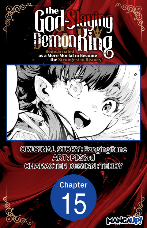 Cover image for book The God-Slaying Demon King: Reincarnated as a Mere Mortal to Become the Strongest in History! #015