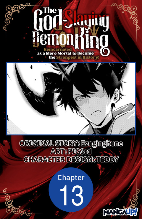 Cover image for book The God-Slaying Demon King: Reincarnated as a Mere Mortal to Become the Strongest in History! #013