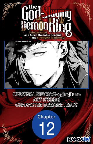 The God-Slaying Demon King: Reincarnated as a Mere Mortal to Become the Strongest in History! #012