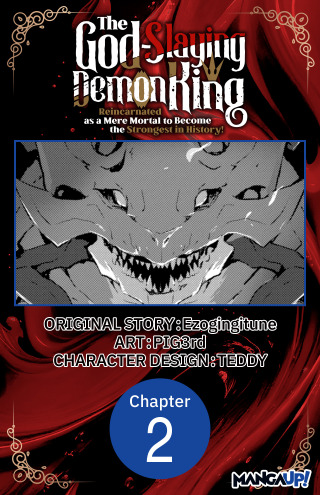 The God-Slaying Demon King: Reincarnated as a Mere Mortal to Become the Strongest in History! #002