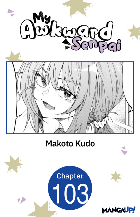 Cover image for book My Awkward Senpai #103