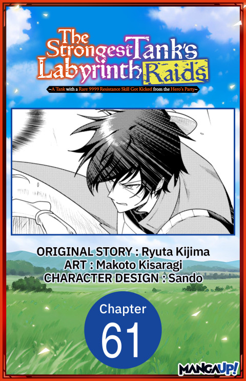 Cover image for book The Strongest Tank's Labyrinth Raids -A Tank with a Rare 9999 Resistance Skill Got Kicked from the Hero's Party- #061