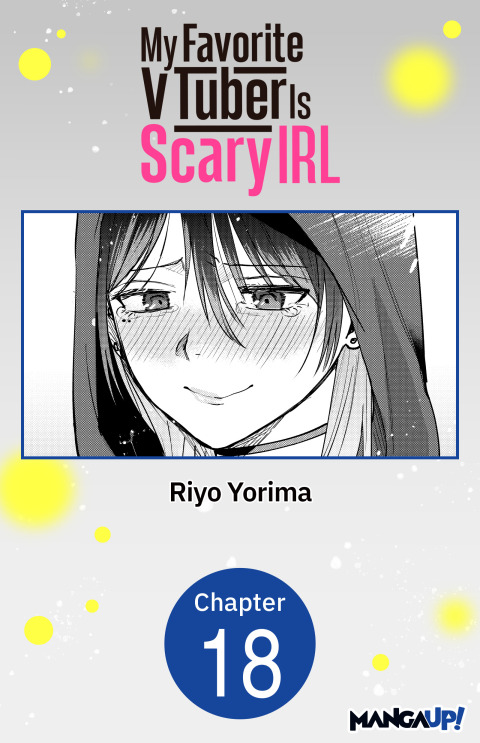 Cover image for book My Favorite VTuber Is Scary IRL #018