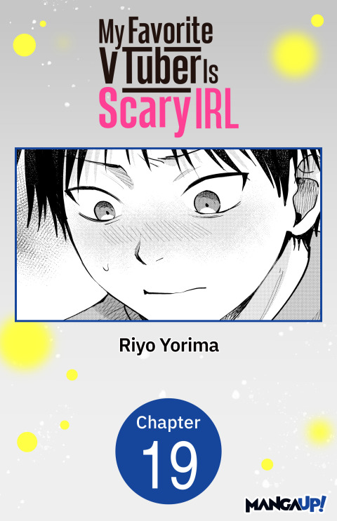 Cover image for book My Favorite VTuber Is Scary IRL #019
