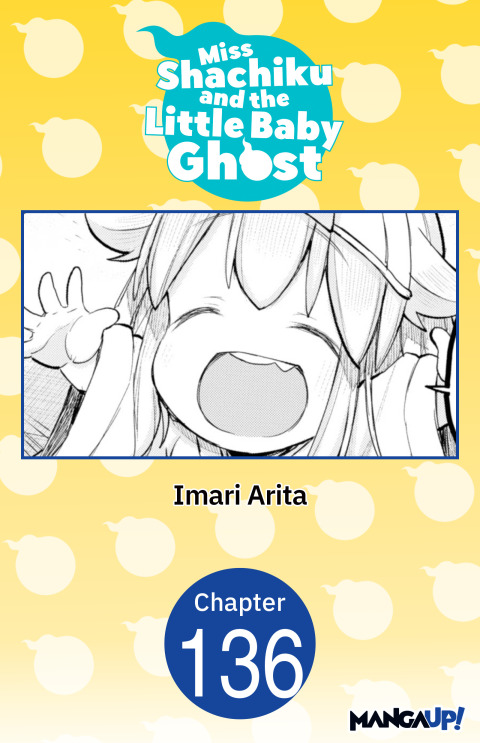 Cover image for book Miss Shachiku and the Little Baby Ghost #136
