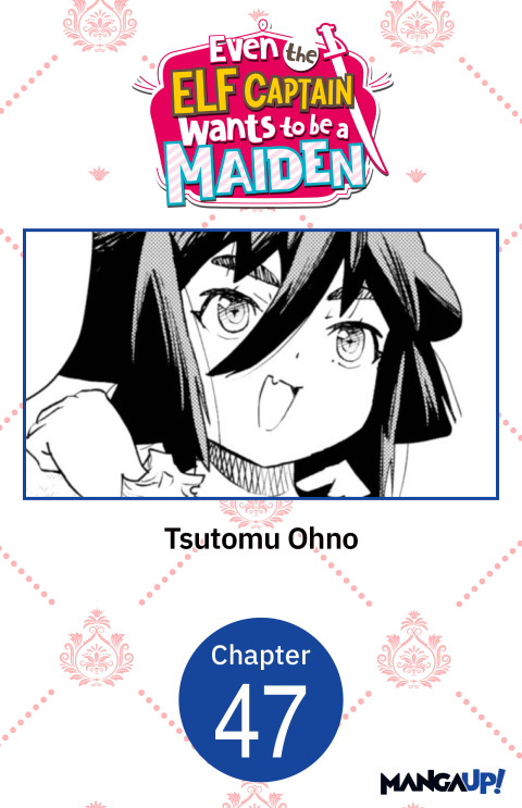 Cover image for book Even the Elf Captain Wants to be a Maiden #047