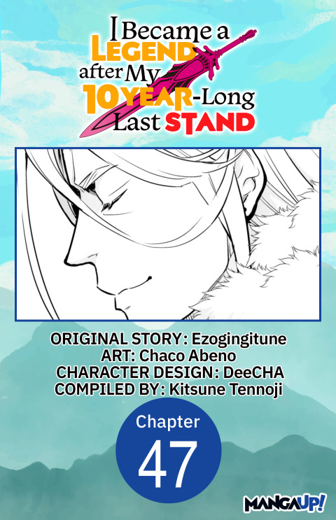 Cover image for book I Became a Legend after My 10 Year-Long Last Stand #047