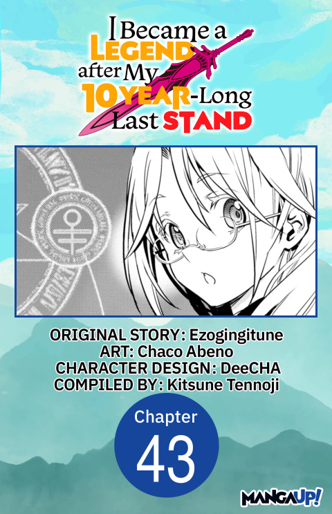Cover image for book I Became a Legend after My 10 Year-Long Last Stand #043