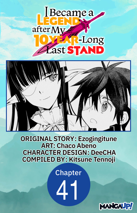 Cover image for book I Became a Legend after My 10 Year-Long Last Stand #041