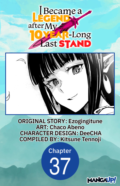 Cover image for book I Became a Legend after My 10 Year-Long Last Stand #037