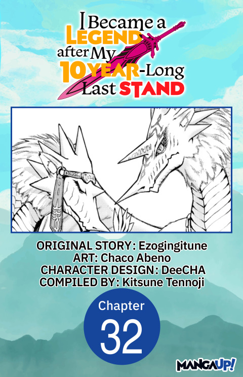 Cover image for book I Became a Legend after My 10 Year-Long Last Stand #032