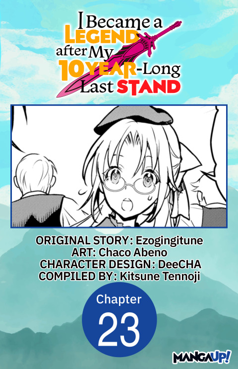 Cover image for book I Became a Legend after My 10 Year-Long Last Stand #023