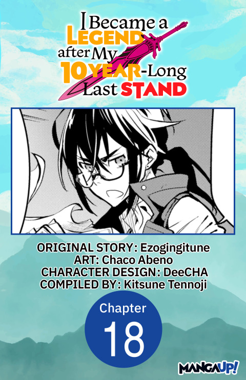 Cover image for book I Became a Legend after My 10 Year-Long Last Stand #018