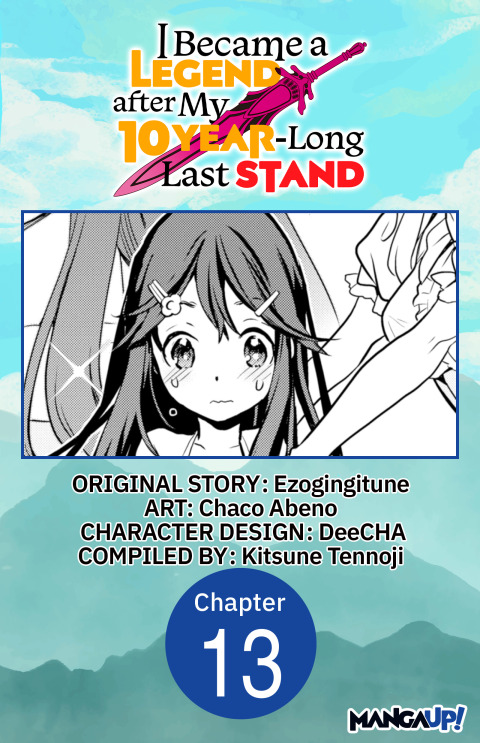 Cover image for book I Became a Legend after My 10 Year-Long Last Stand #013