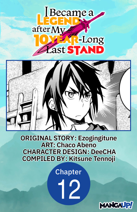 Cover image for book I Became a Legend after My 10 Year-Long Last Stand #012