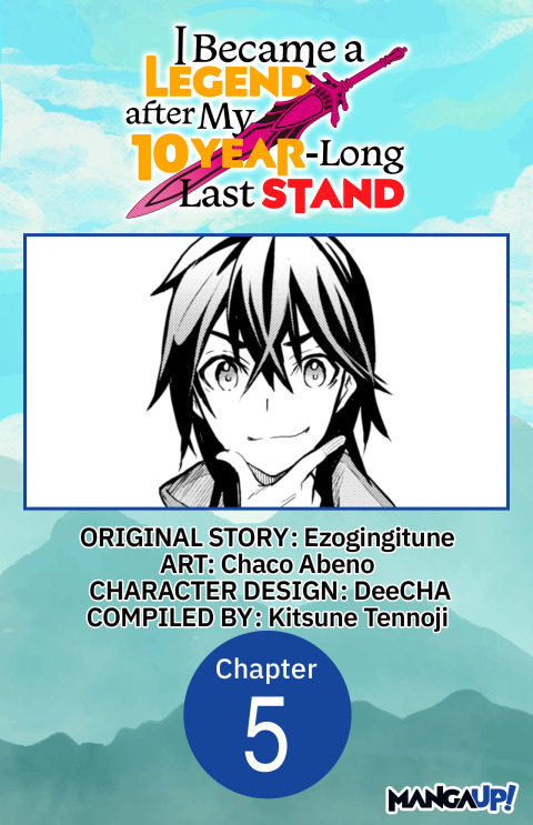 Cover image for book I Became a Legend after My 10 Year-Long Last Stand #005