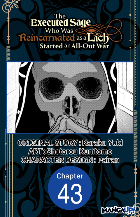 Cover image for book The Executed Sage Who Was Reincarnated as a Lich Started an All-Out War #043