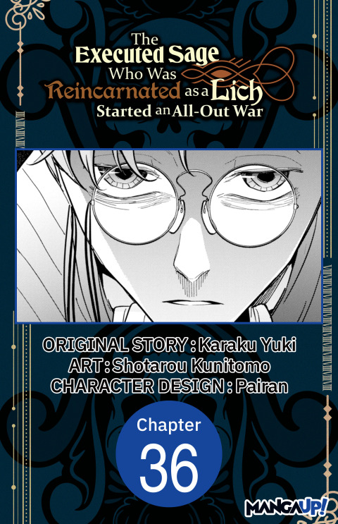 Cover image for book The Executed Sage Who Was Reincarnated as a Lich Started an All-Out War #036