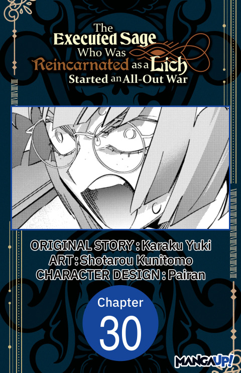 Cover image for book The Executed Sage Who Was Reincarnated as a Lich Started an All-Out War #030