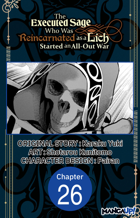 Cover image for book The Executed Sage Who Was Reincarnated as a Lich Started an All-Out War #026