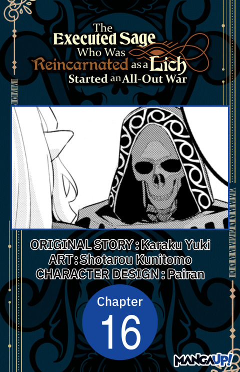 Cover image for book The Executed Sage Who Was Reincarnated as a Lich Started an All-Out War #016