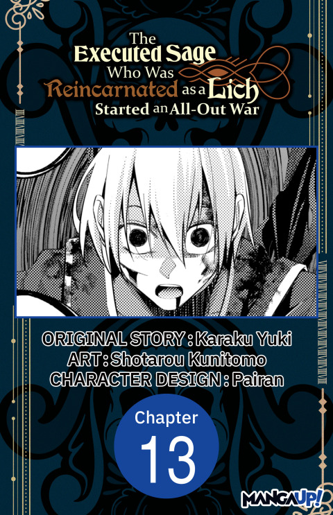 Cover image for book The Executed Sage Who Was Reincarnated as a Lich Started an All-Out War #013
