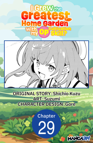 I Grew the Greatest Home Garden with my OP Cultivation Skill? #029
