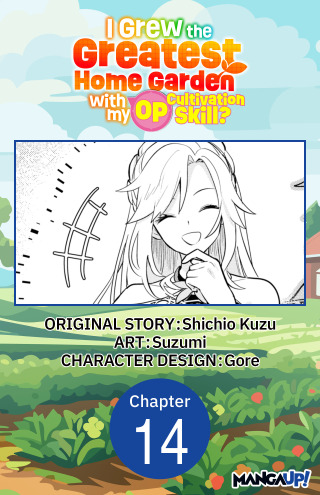 I Grew the Greatest Home Garden with my OP Cultivation Skill? #014