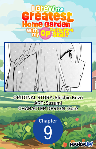 I Grew the Greatest Home Garden with my OP Cultivation Skill? #009