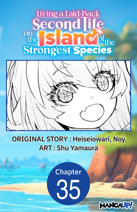 Cover image for book Living a Laid-Back Second Life on the Island of the Strongest Species #035