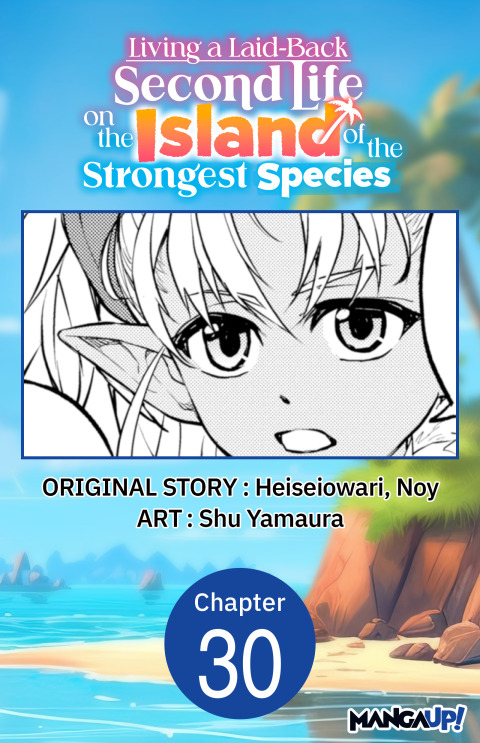 Cover image for book Living a Laid-Back Second Life on the Island of the Strongest Species #030