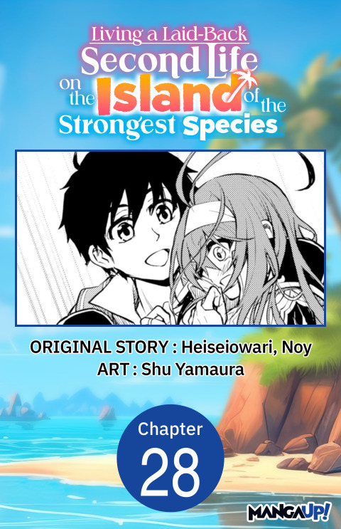 Cover image for book Living a Laid-Back Second Life on the Island of the Strongest Species #028
