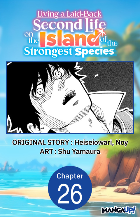 Cover image for book Living a Laid-Back Second Life on the Island of the Strongest Species #026