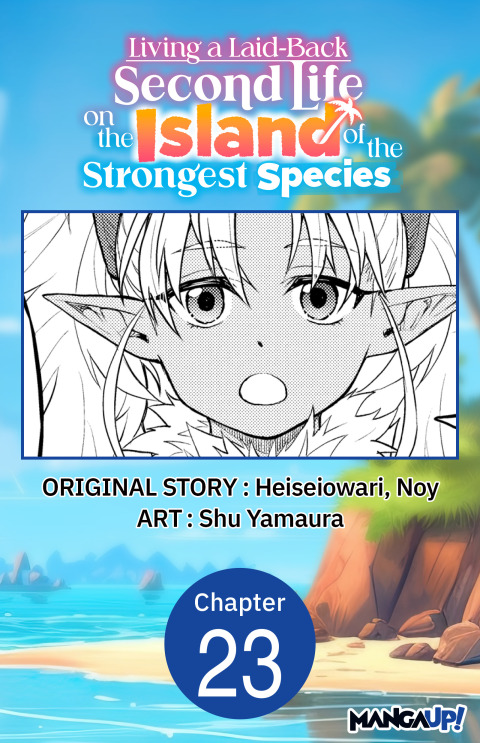 Cover image for book Living a Laid-Back Second Life on the Island of the Strongest Species #023