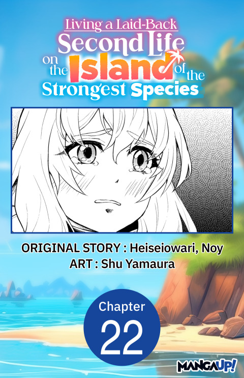 Cover image for book Living a Laid-Back Second Life on the Island of the Strongest Species #022