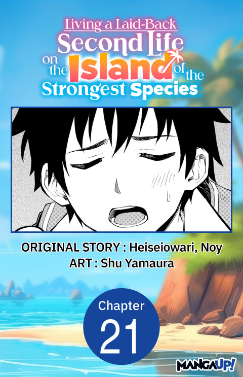 Cover image for book Living a Laid-Back Second Life on the Island of the Strongest Species #021