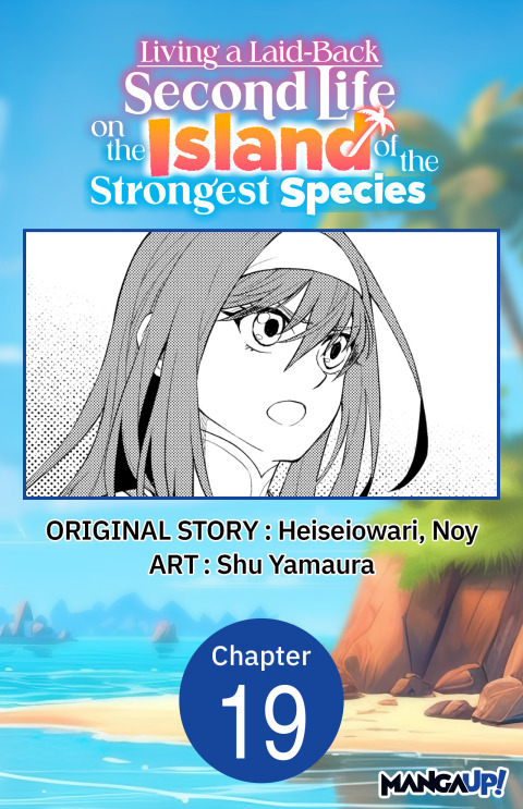 Cover image for book Living a Laid-Back Second Life on the Island of the Strongest Species #019